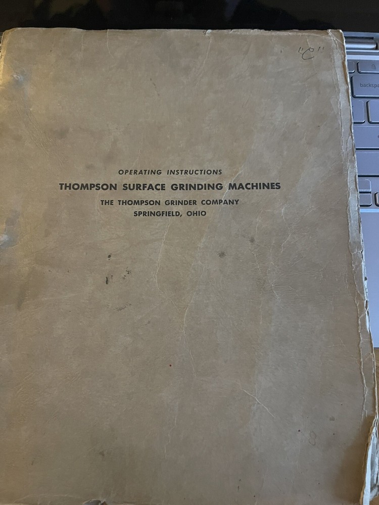 Operating Instructions Thompson Surface Grinding Machines