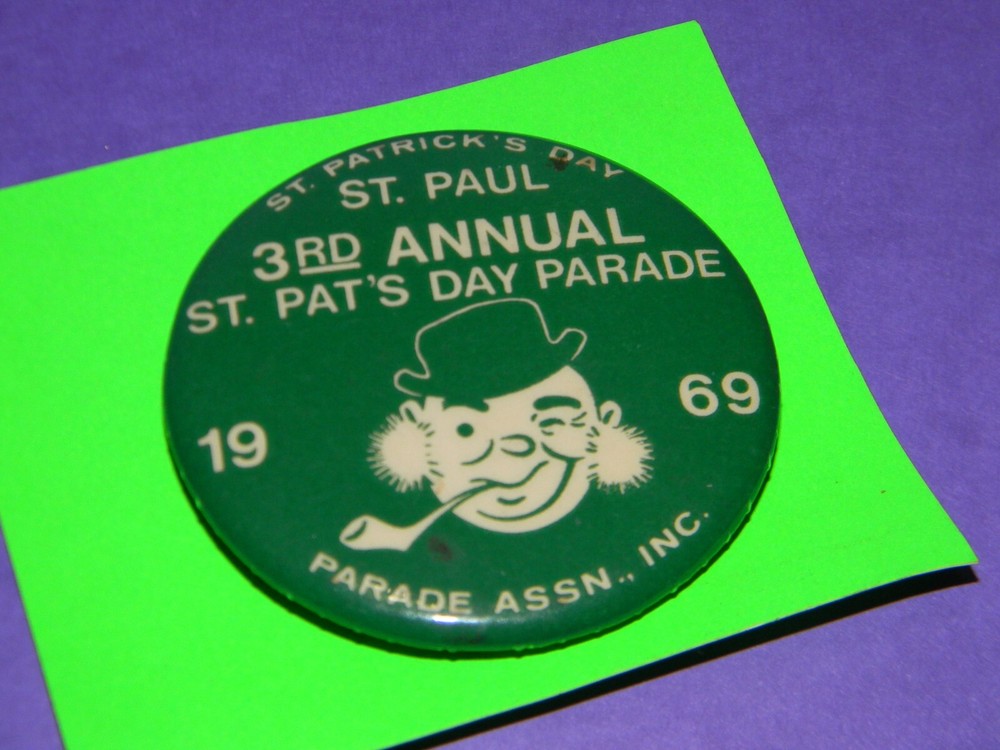 '69 ST PAT'S Patrick Day Parade 3rd Year Annual Button Pin