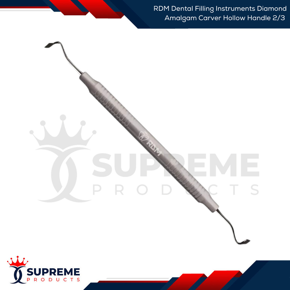 RDM Dental Filling Instruments Diamond Amalgam Carver Solid & Hollow Handle 2/3