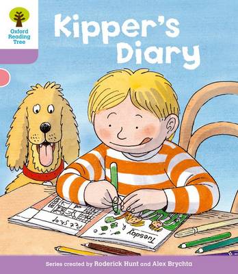Oxford Reading Tree: Level 1+: First Sentences: Kipper's Diary by Roderick...
