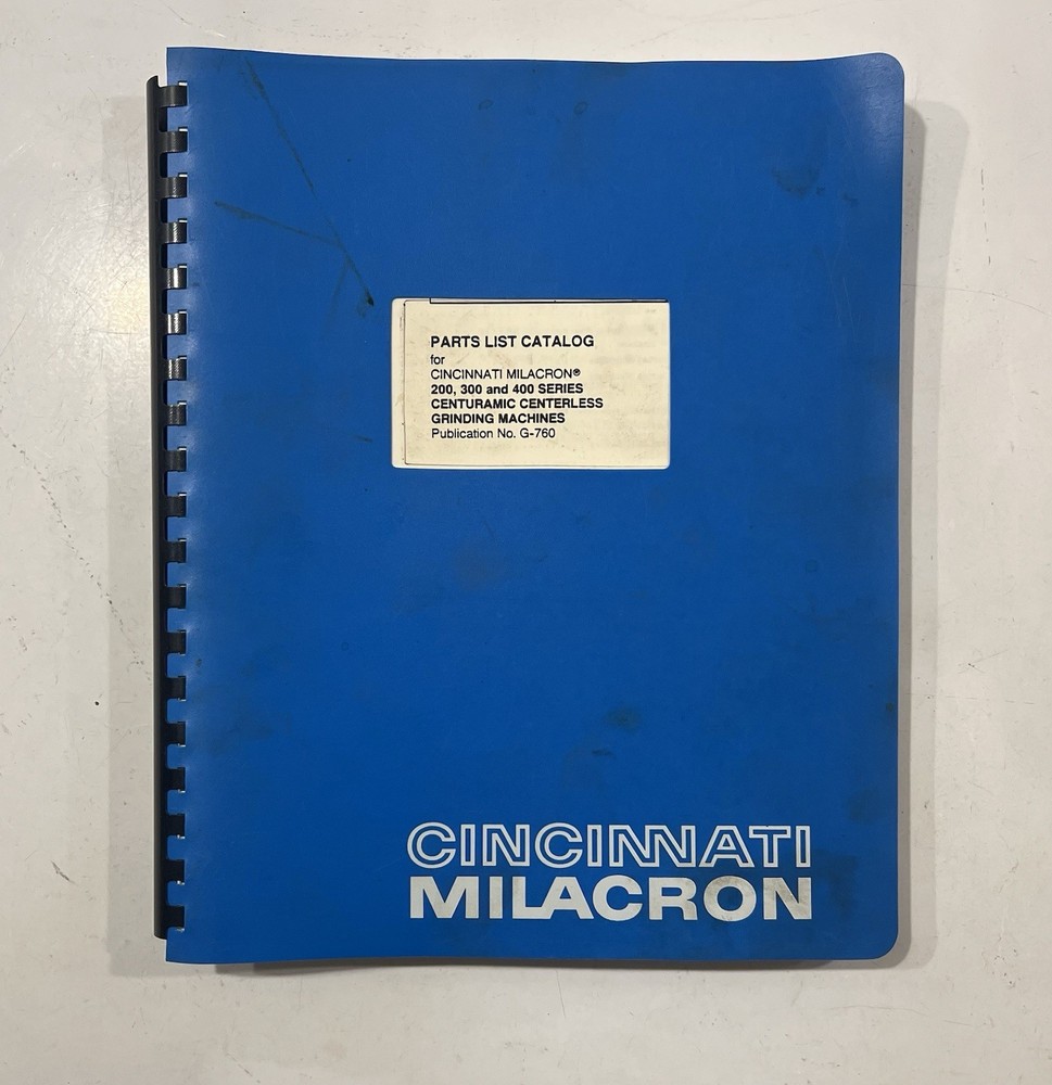 Cincinnati Milacron Centuramic Centerless Grinding Machine Parts Catalog