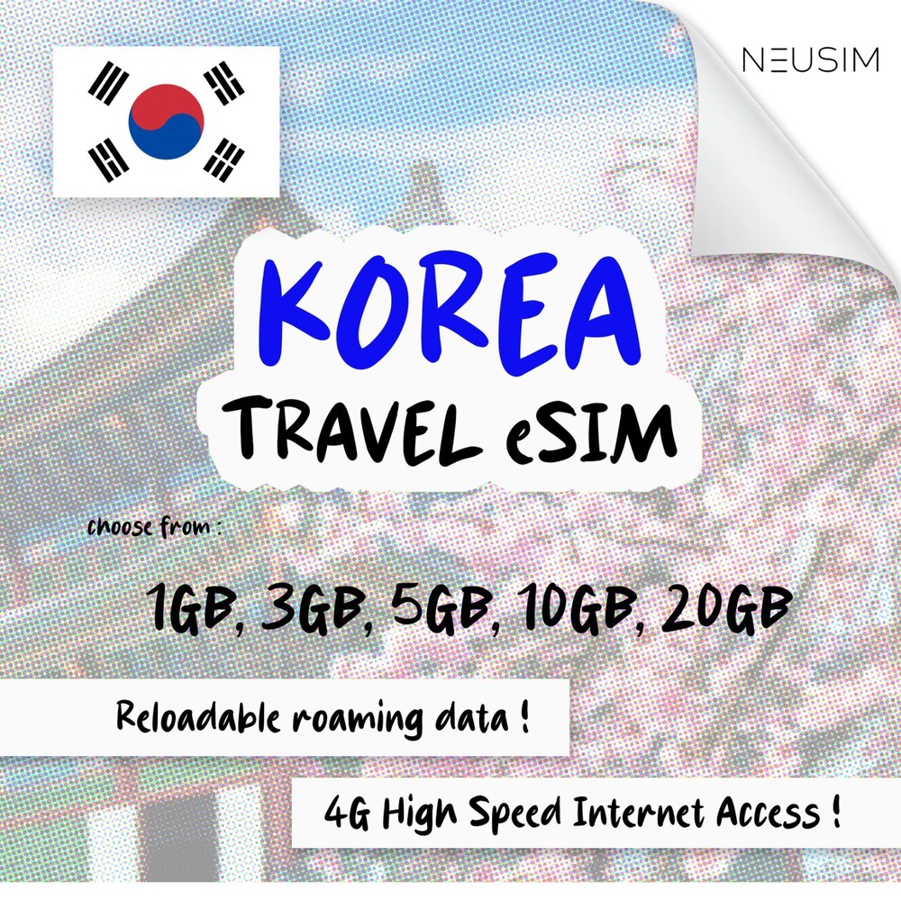 NeuSIM Korea eSIM 5-20GB Data | Same Day DELIVERY!