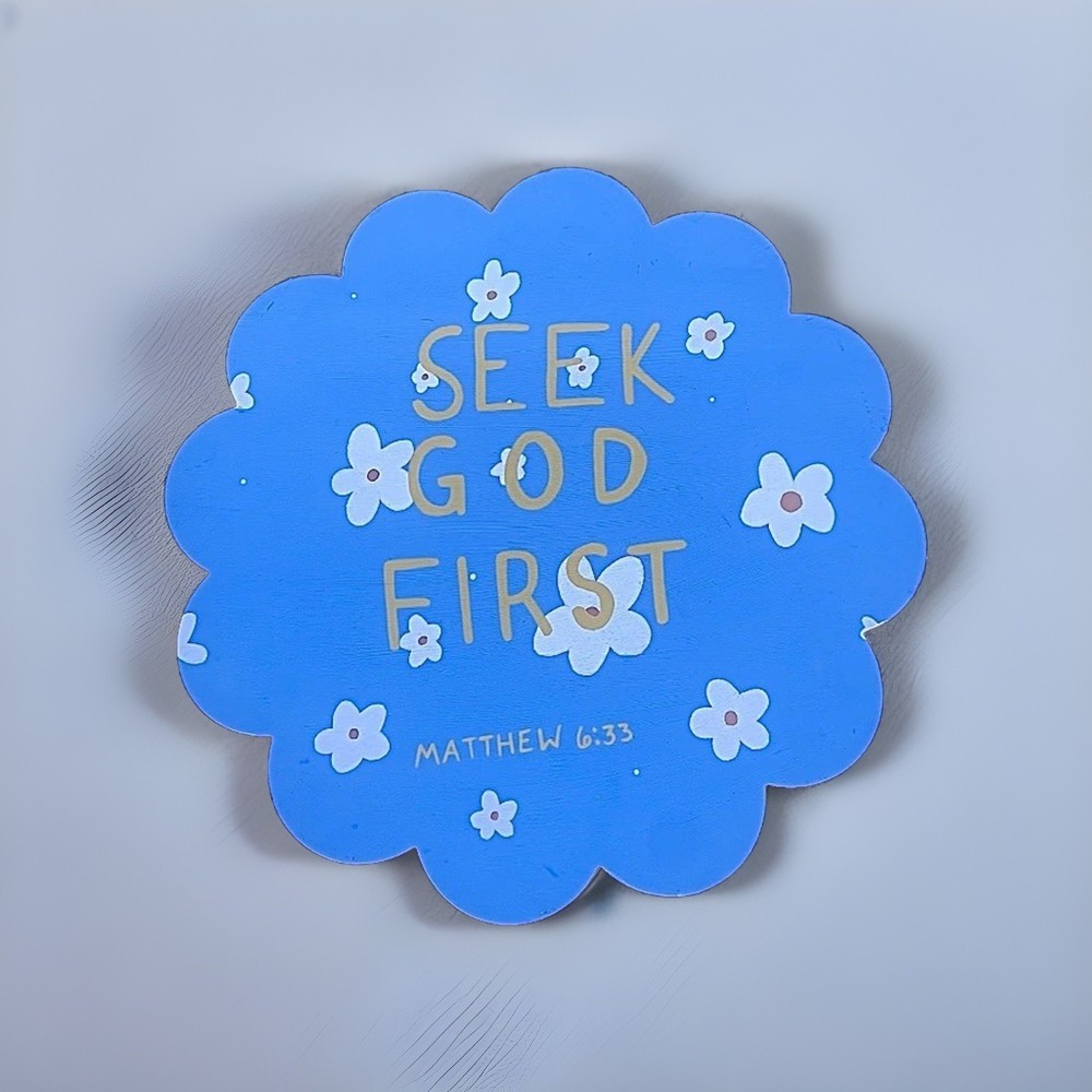 Seek God First Hand Painted Sign