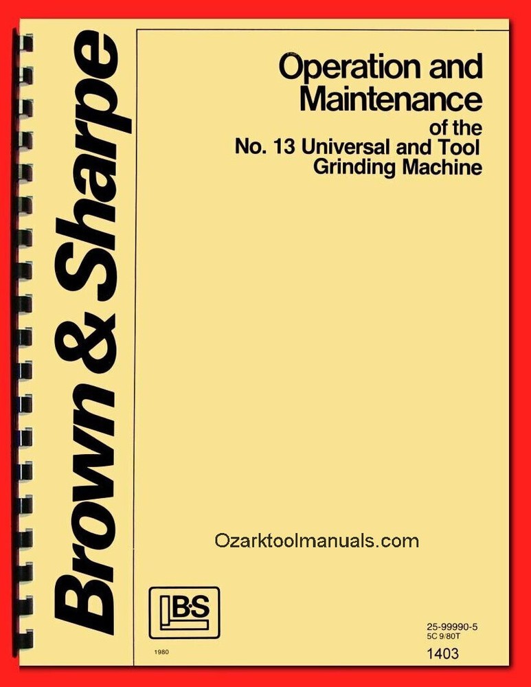 Brown & Sharpe 13 Universal Tool Grinder Operator Maintenance Manual '80    1403