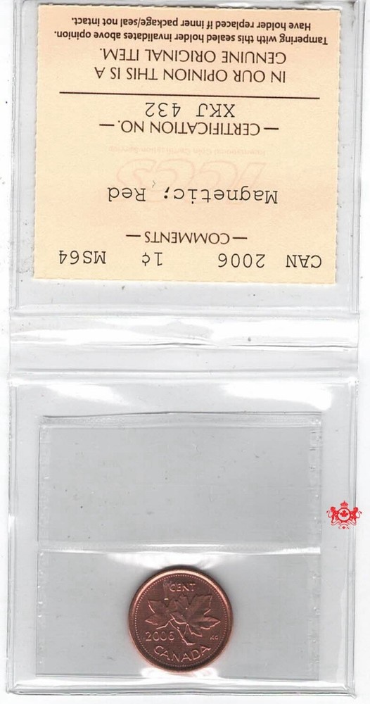 2006 Canada 1 Cent Magnetic - ICCS MS64 - XKJ 432