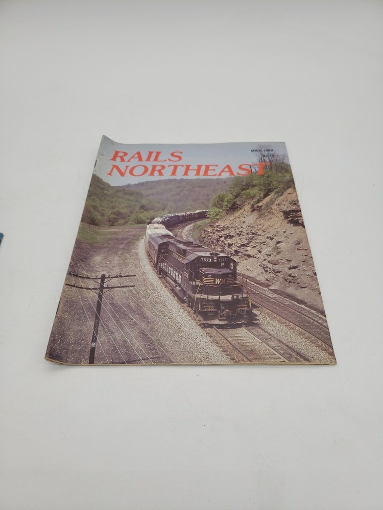 Rails Northeast 1982 May & October Issues