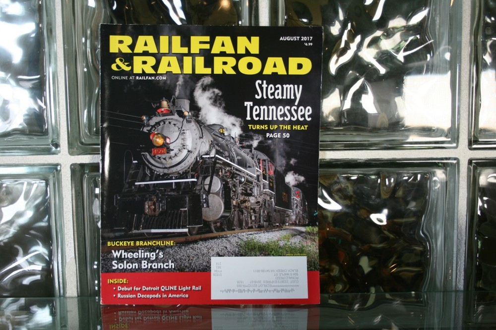 Railfan & Railroad Magazine August 2017