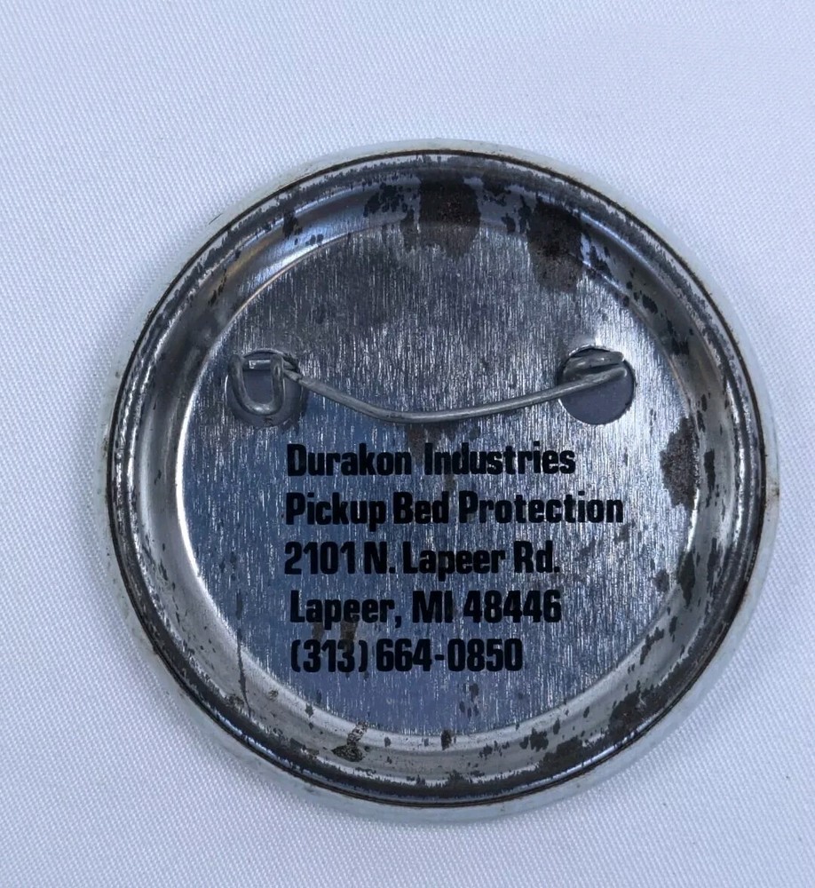 Vintage Pinback Button 2.25" - "Your Bed Needs Me" Duraliner