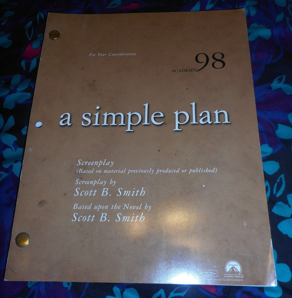 A SIMPLE PLAN - ORIGINAL FYC SCREENPLAY - BILLY BOB THORNTON/BILL PAXTON