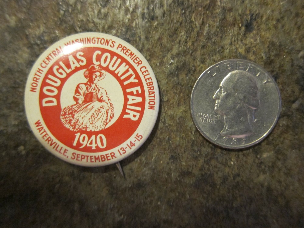 1940 Douglas County Fair Waterville Pin Button Pinback