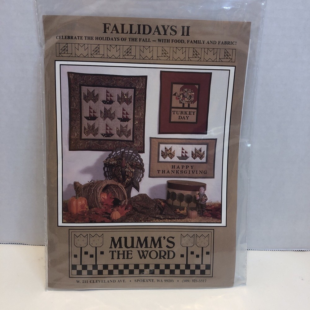 Fallidays 2 Quilt Pattern Mumm's the Word Thanksgiving