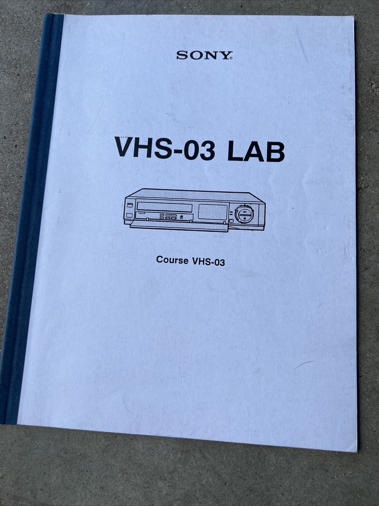 Vintage Sony Training Manuals: VHS-03 Lab