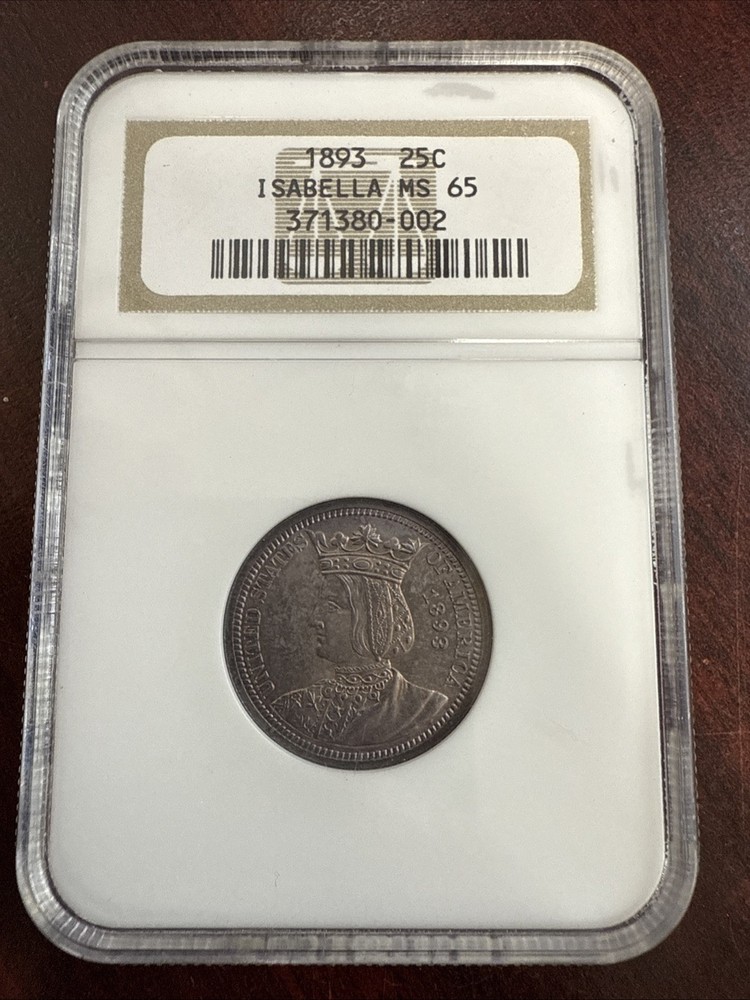 1893 Isabella 25c Commemorative Silver Quarter NGC MS 65