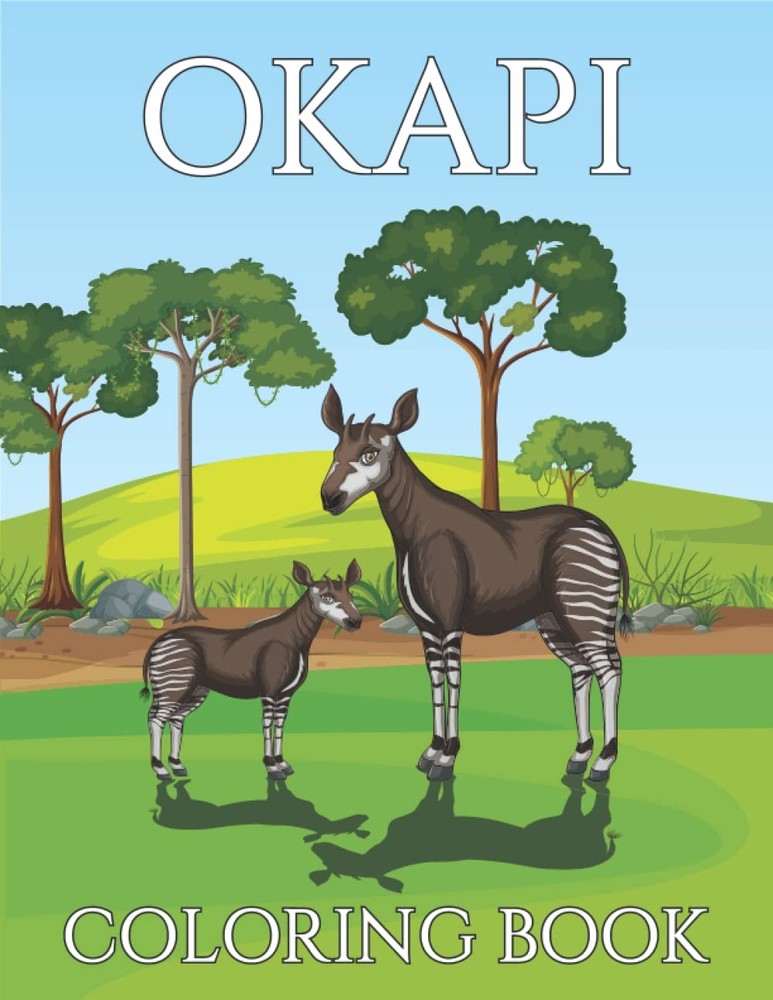 Okapi Coloring Book: A Beautiful Okapi Coloring Book For Stress Relieving & Rela