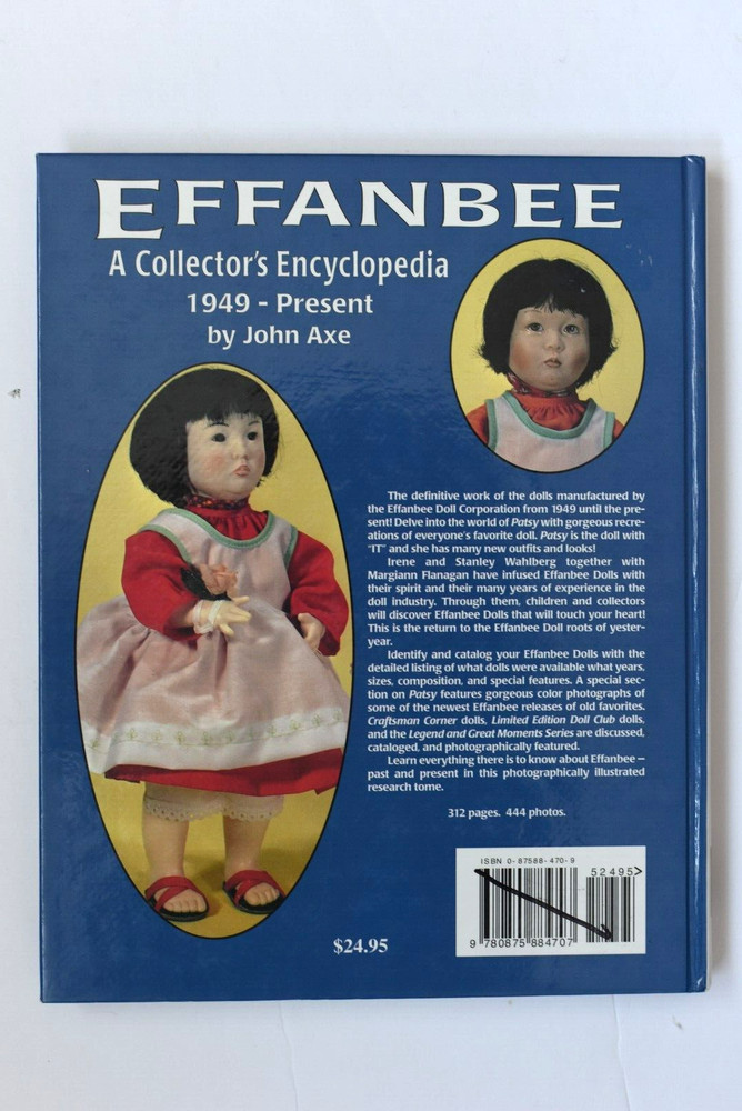 1996 EFFANBEE A Collector's Encyclopedia 1949-Present Reference Book John Axe