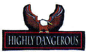 HIGHLY DANGEROUS & EAGLE BIKER VEST PATCH PT156
