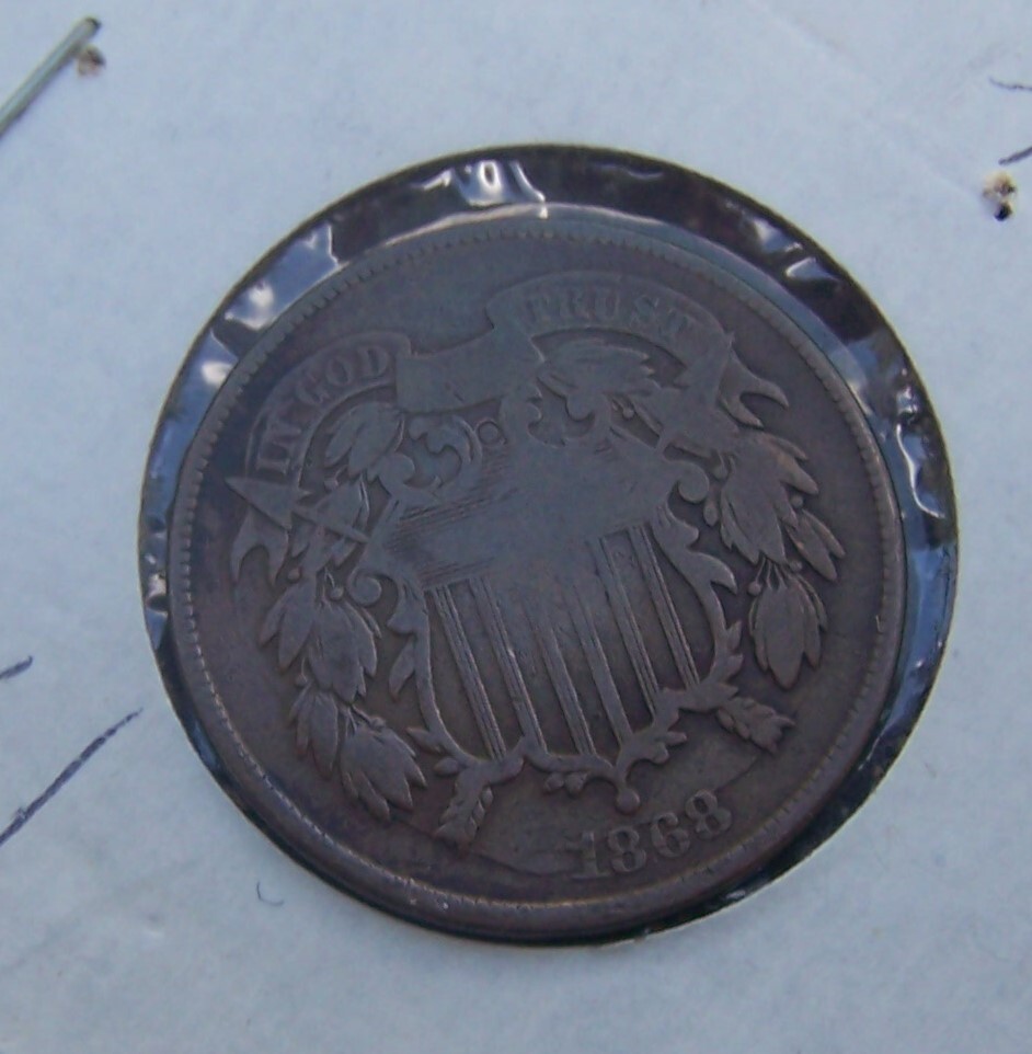 1868  TWO CENT COIN  WITH ERROR (LARGE DIE CRACK @ DATE ) VERY NICE  CONDITION
