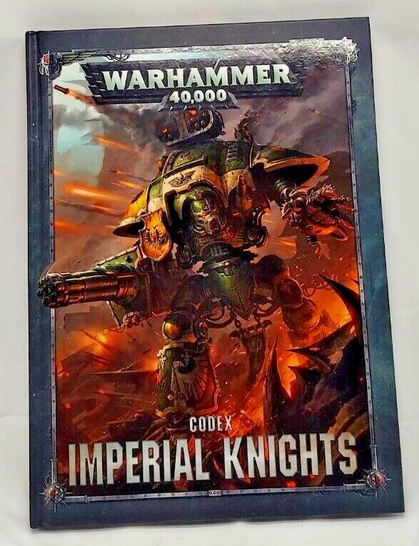 Warhammer 40K Codex Imperial Knights RPG/War Game Book 2018 by Games Workshop