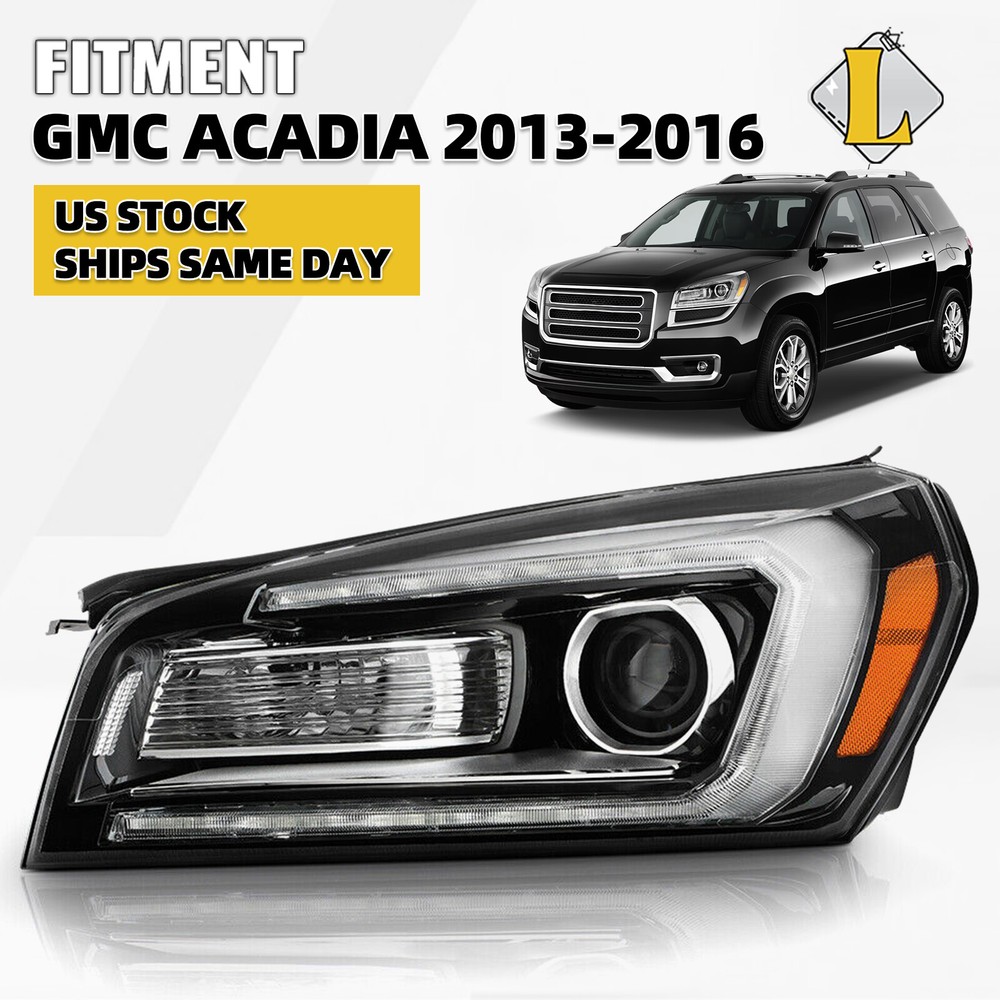 For 2013-2016 GMC Acadia Halogen LED Tube Projector Headlight Left Driver Side