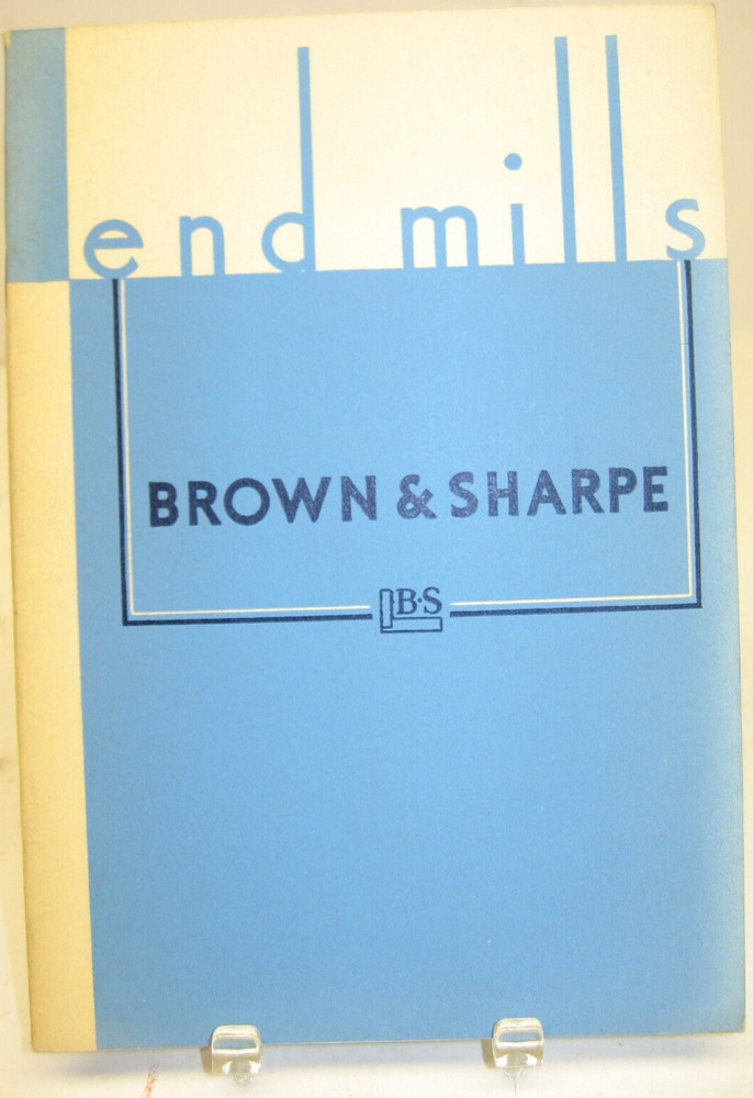 1950 Brown & Sharpe End Mills Catalog