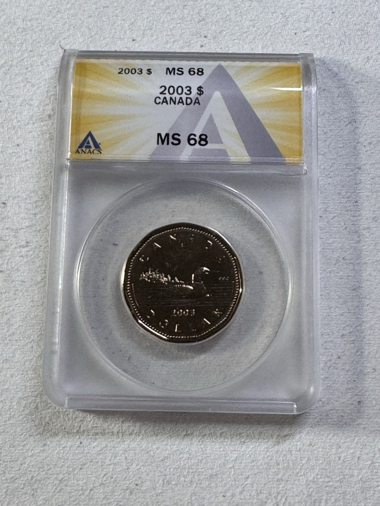 2003 Canada $1 Loonie Graded MS 68 by ANACS
