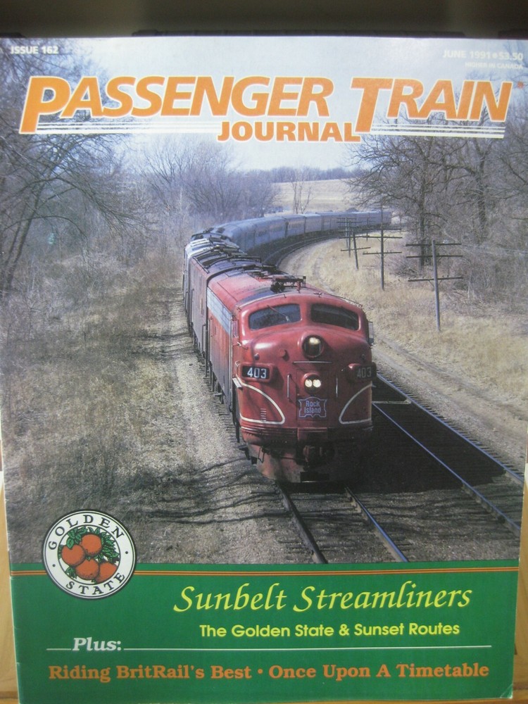 Passenger Train Journal June 1991 Issue 162 Sunbelt Streamliners Front Page