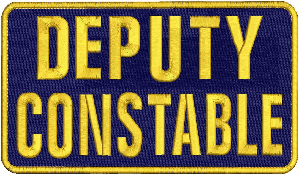 DEPUTY CONSTABLE EMROIDERY PATCH 6X11 HOOK ON BACK GOLDS ON NAVY BLUE