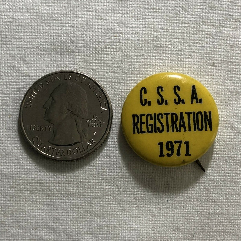 1971 CSSA C.S.S.A. Registration Vintage Pinback Button #36694