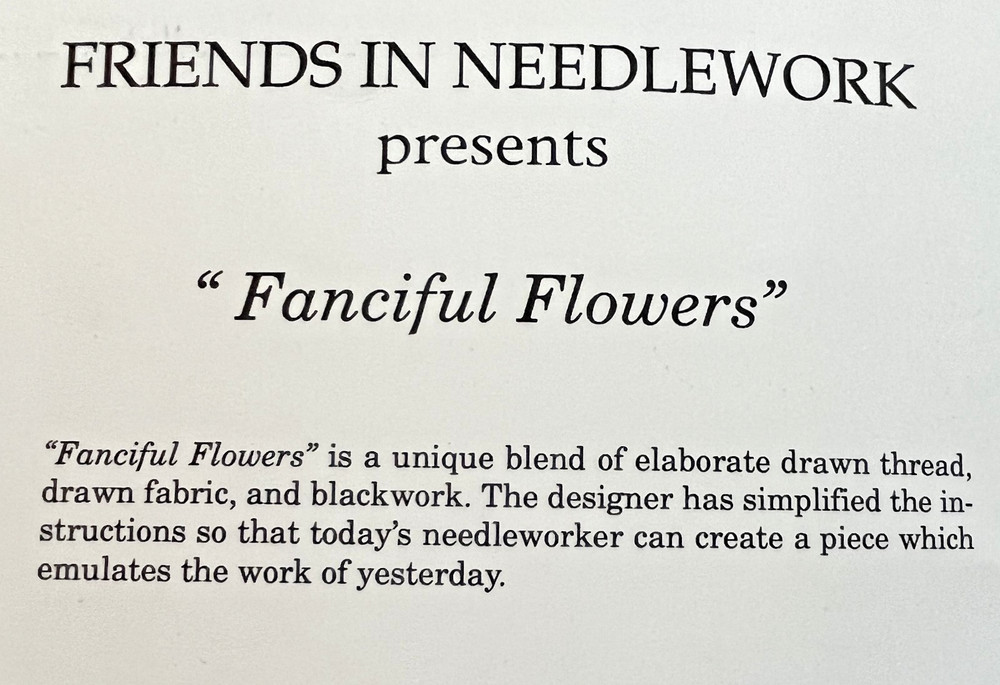 Friends in Needlework Fanciful Flowers drawn thread/fabric and blackwork pattern