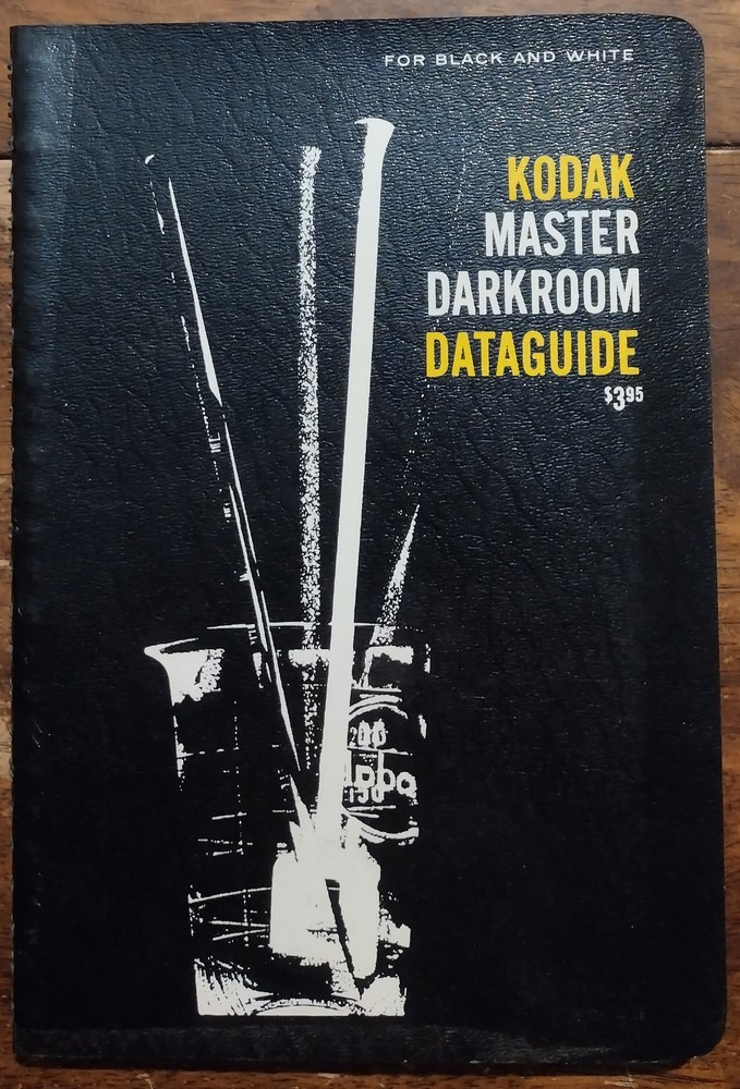 1966 Kodak Master Darkroom Dataguide for Black and White