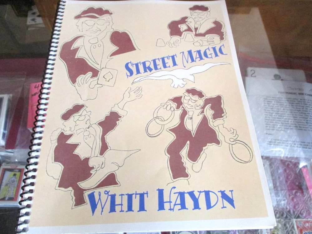 Street Magic Whit Haydn