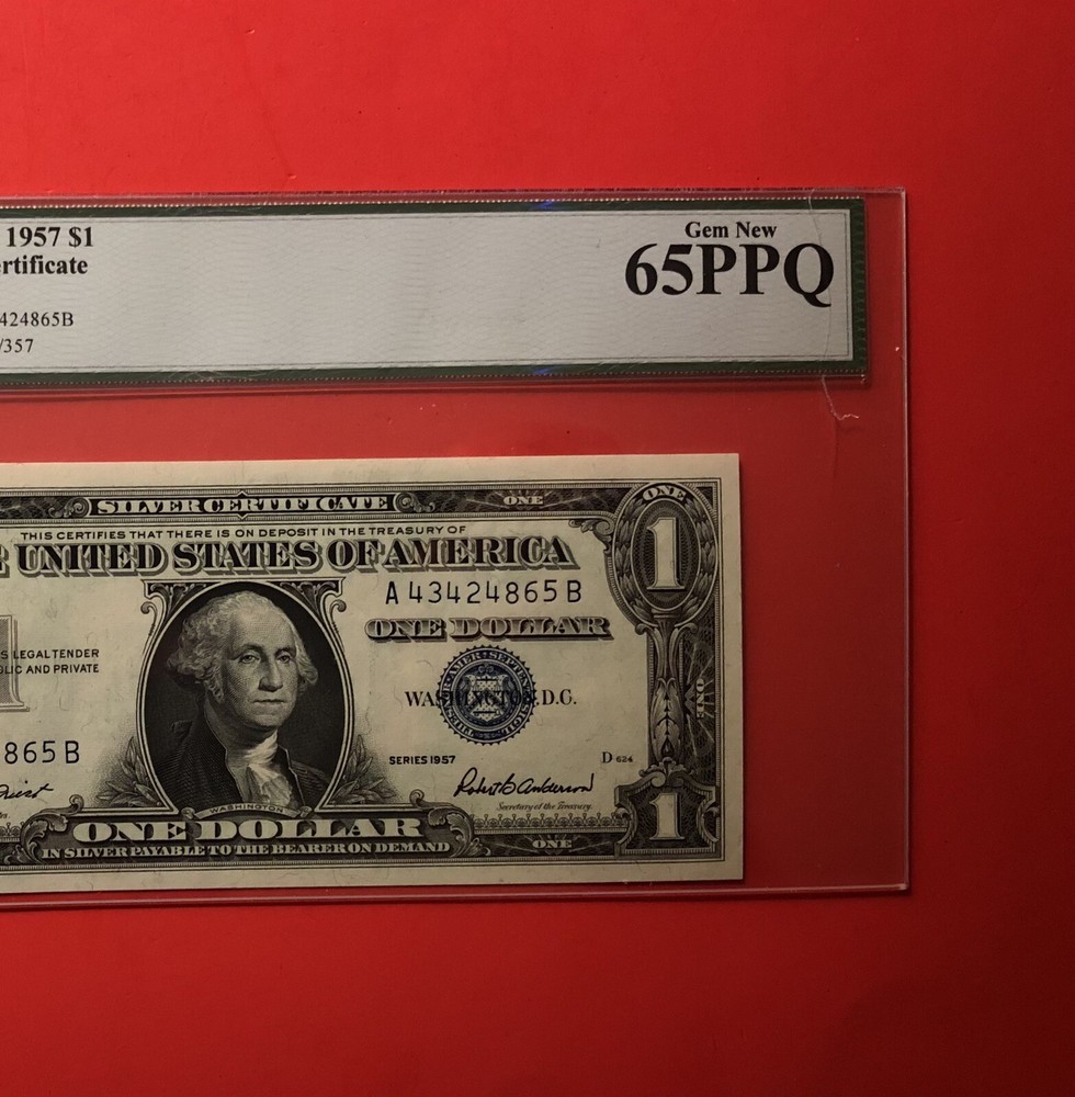 1957 -$1  SILVER CERTIFICATE NOTE,GRADED BY LEGACY GEM NEW 65 PPQ.