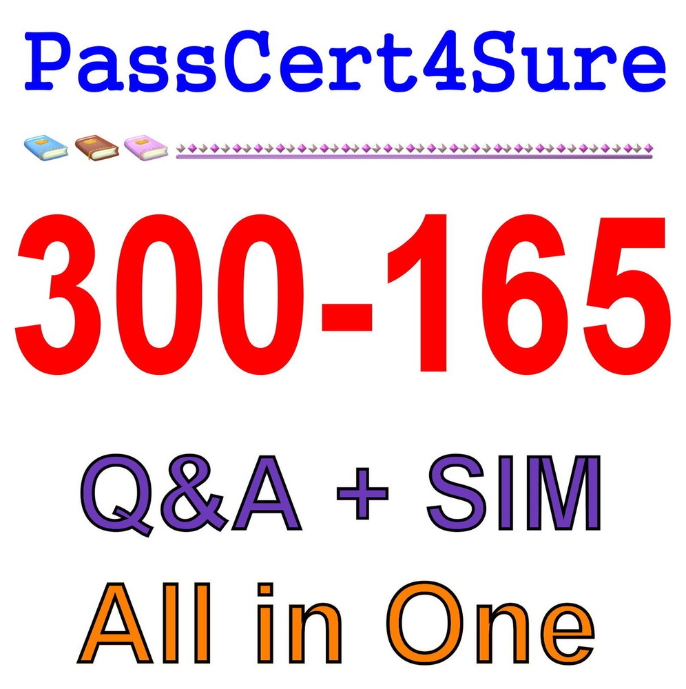 Cisco Best Practice Material For 300-165 Exam Q&A+SIM
