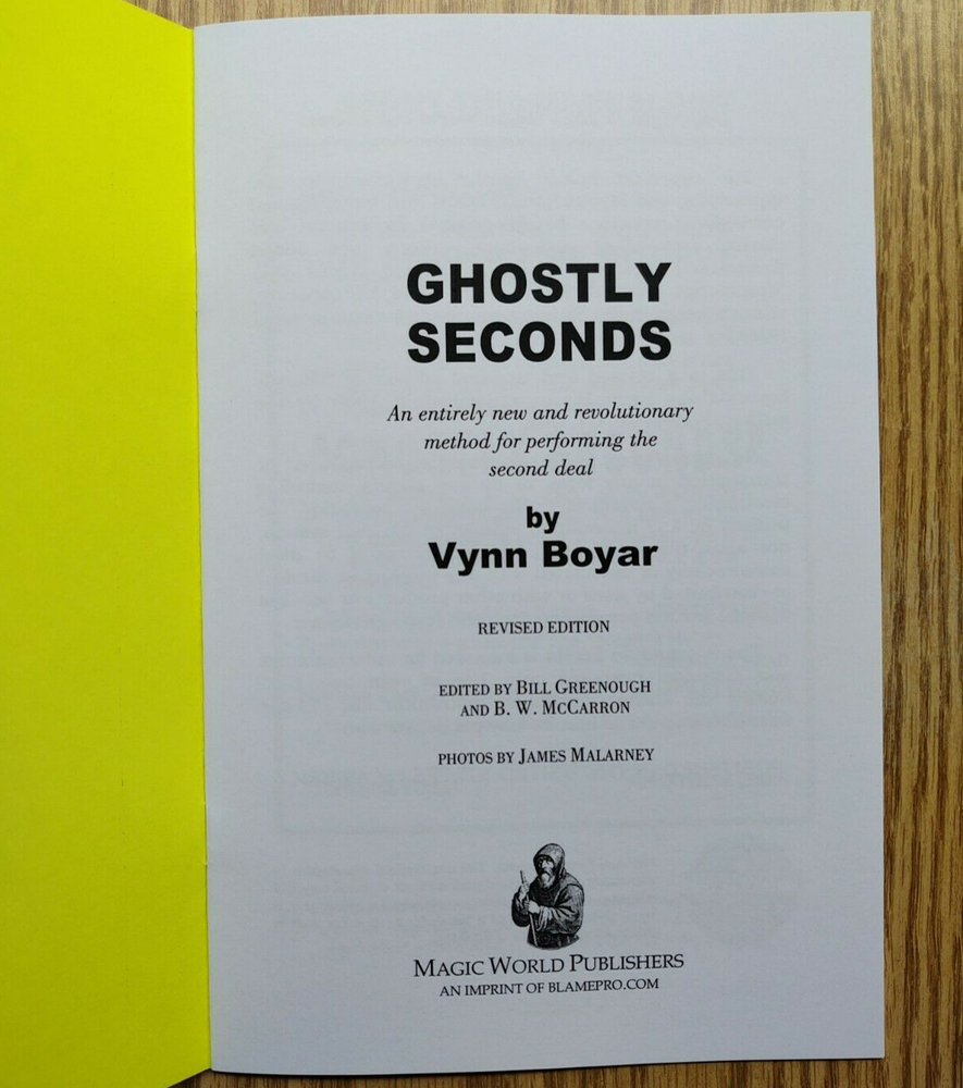 Ghostly Seconds by Vynn Boyar (card magic and gambling expose')