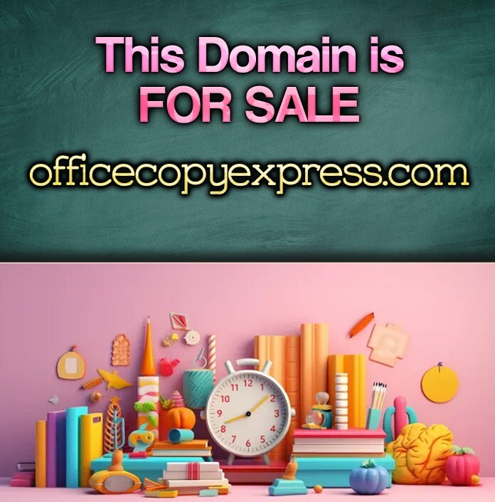 officecopyexpress.com  - PREMIUM BRANDABLE DOMAIN NAME