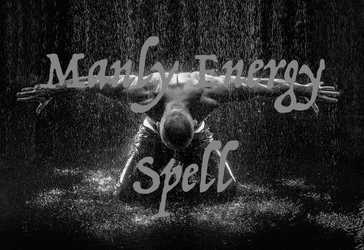 Manly Energy Spell