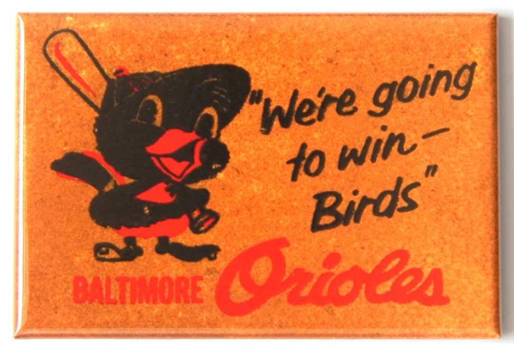 Baltimore Orioles Sign FRIDGE MAGNET baseball