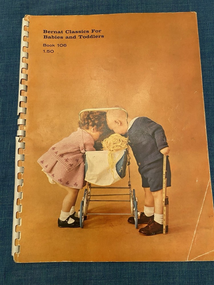 1963 BERNAT CLASSICS FOR BABIES AND TODDLERS #106