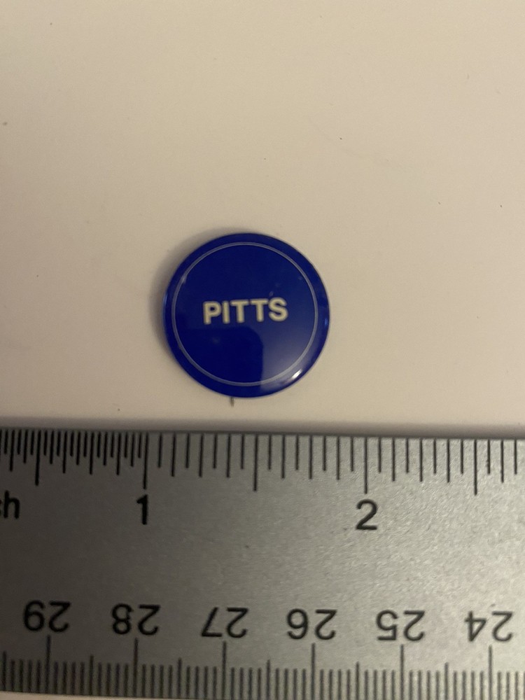 Pitts Political Pin Back Button P43