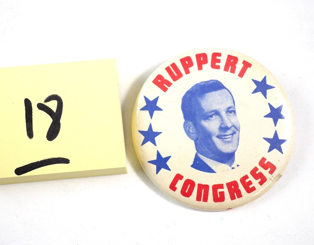 RUPPERT for CONGRESS - Political Button 2.25" button pinback