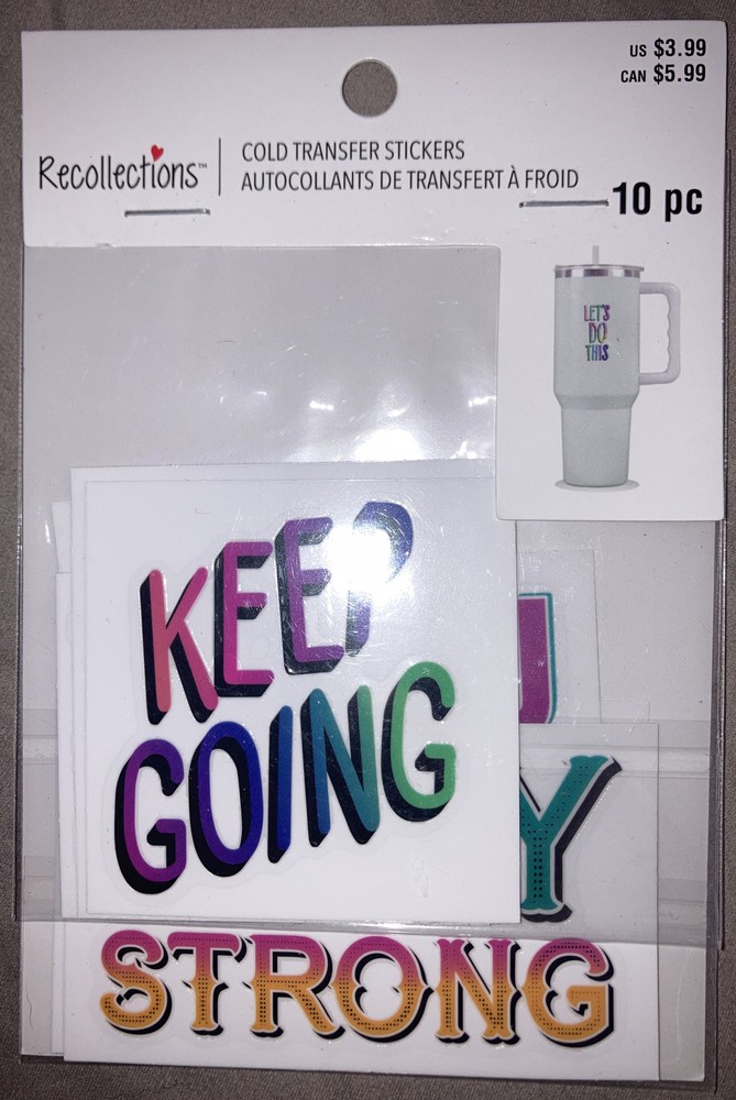 Recollections Keep Going Stay Strong Cold Transfer Stickers