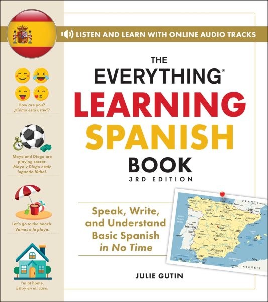 Everything Learning Spanish Book : Speak, Write, and Understand Basic Spanish...