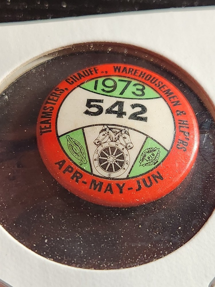 Teamsters Local 542 Apr-May-Jun 1973 Pinback Button 1.25" Round