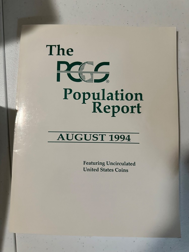 AUGUST 1994 PCGS POPULATION REPORT CENSUS UNCIRCULATED US COINS Softcover Book