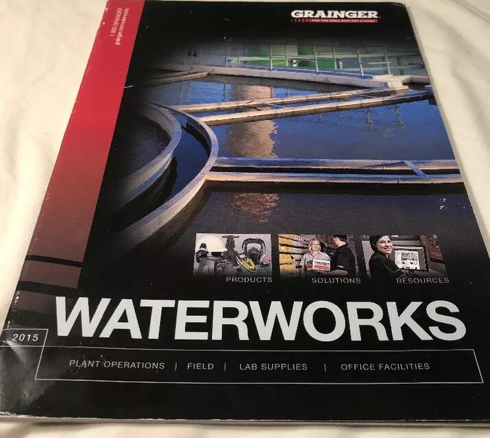 2015 Grainger-Waterworks (Plant Operations/Field/Lab Supplie)-Ordering Catalogue