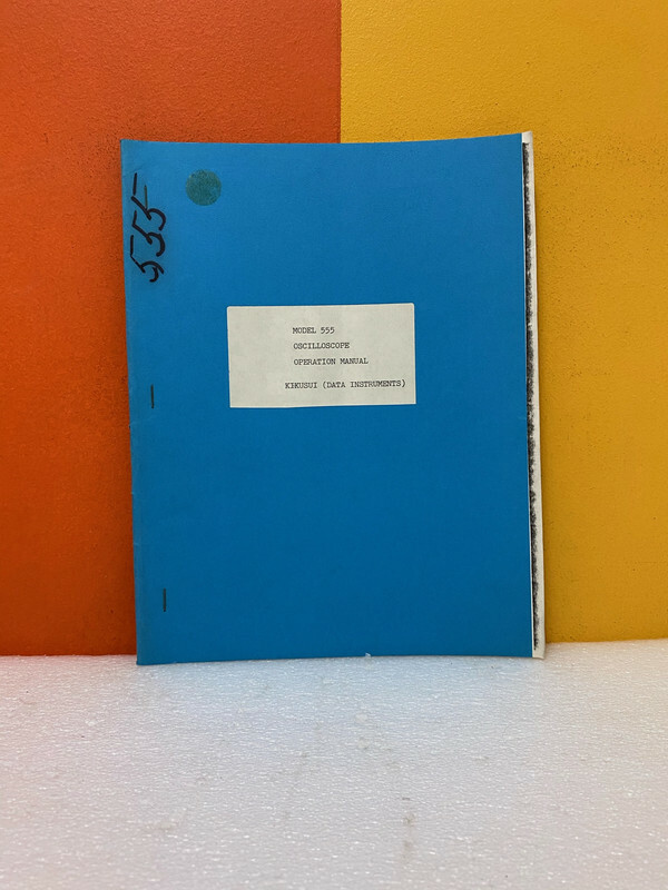 Kikusui Model 555 Oscilloscope Operation Manual User Guide