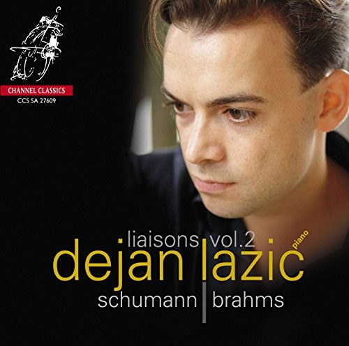 Dejan Lazic - Schumann & Brahms - Liasons [CD]