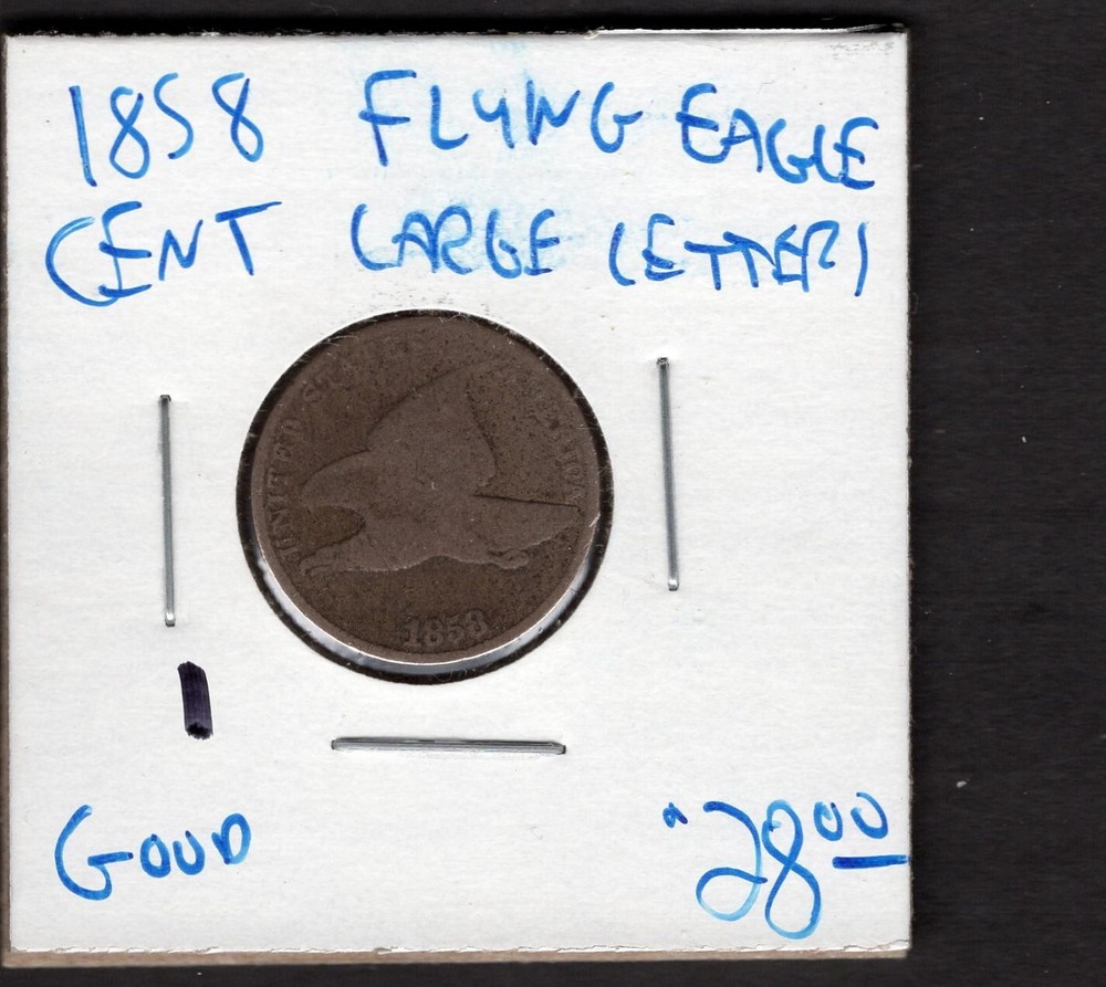 1858 Flying Eagle Cent- Large Letters! G