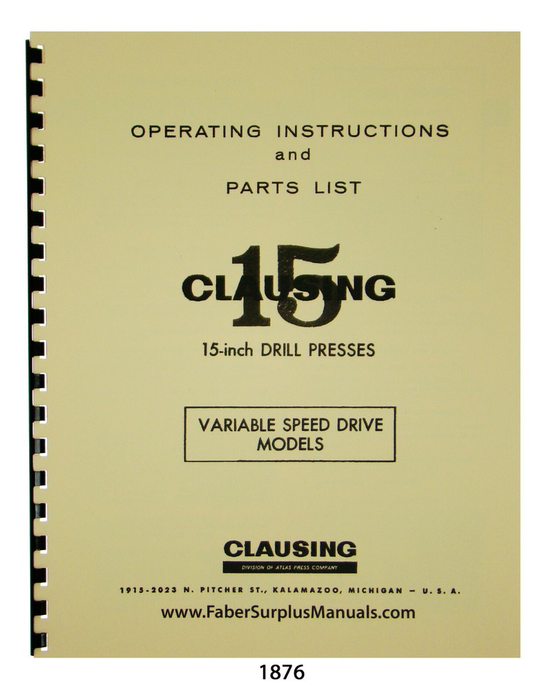 Clausing 15" Variable Speed Drill Press Op, Instruction, Parts List Manual #1876