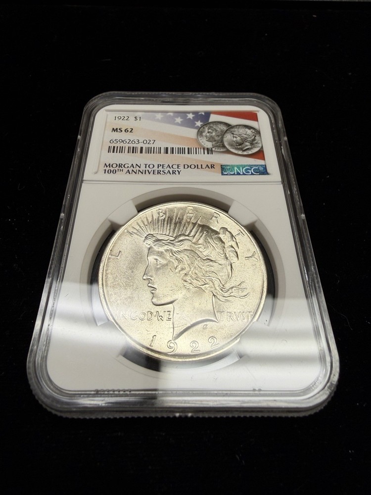 1922 Peace Silver Dollar $1 NGC MS62 100th Anniversary Label